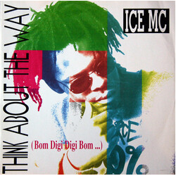 ICE MC Think About The Way (Bom Digi Digi Bom...) Vinyl 12" USED