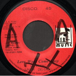 Junior Delgado Love Won't Come Easy Vinyl 7" USED