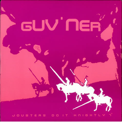 Guv'ner Jousters Do It Knightly Vinyl 7" USED