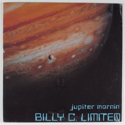 Billy C. Limited Jupiter Mornin' Vinyl LP USED