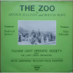 Sir Arthur Sullivan / Bolton Rowe / Roderick Spencer (2) / Max Miradin / Fulham Light Operatic Society / The Light Opera Orchestra The Zoo Vinyl LP US
