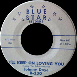 Johnny Daye I'll Keep On Loving You Vinyl 7" USED