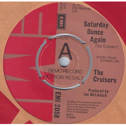 The Cruisers (11) Saturday Dance Again Vinyl 7" USED