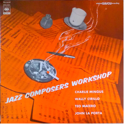 Charles Mingus / Wally Cirillo / Teo Macero / John LaPorta Jazz Composers Workshop No 2 Vinyl LP USED