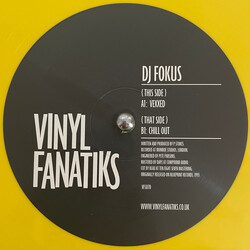 Fokus Vexxed / Chill Out Vinyl 12" USED