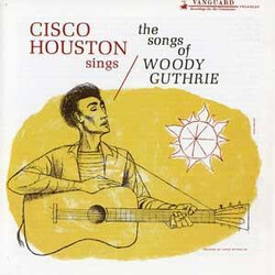 Cisco Houston Cisco Houston Sings The Songs Of Woody Guthrie Vinyl LP USED