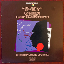 Arthur Rubinstein / Fritz Reiner / Sergei Vasilyevich Rachmaninoff / Chicago Symphony Orchestra Concerto No. 2 / Rhapsody On A Theme Of Paganini Vinyl