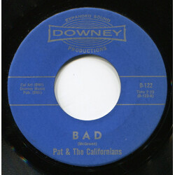 Pat & The Californians Be Billy / Bad Vinyl 7" USED