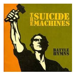 The Suicide Machines Battle Hymns Vinyl LP USED