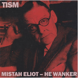 TISM Mistah Eliot – He Wanker Vinyl 7" USED