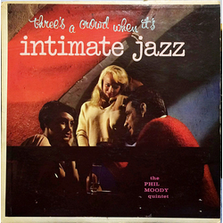 The Phil Moody Quintet Intimate Jazz Vinyl LP USED