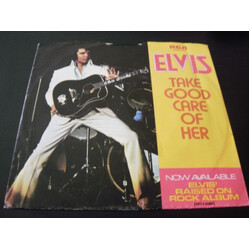 Elvis Presley I've Got A Thing About You Baby / Take Good Care Of Her Vinyl 7" USED