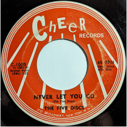 The Five Discs Never Let You Go / That Was The Time Vinyl 7" USED