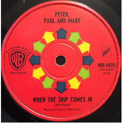 Peter, Paul & Mary When The Ship Comes In Vinyl 7" USED