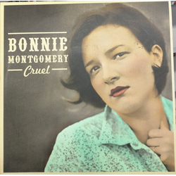Bonnie Montgomery Cruel Vinyl 7" USED