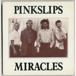 Pink Slips Miracles Vinyl 7" USED