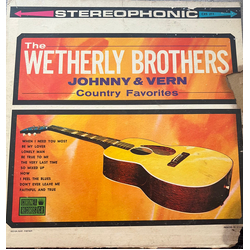 The Wetherly Brothers Johnny & Vern Sing Country Favorites Vinyl LP USED