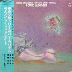 Fumio Karashima Trio / Larry Coryell Round Midnight Vinyl LP USED