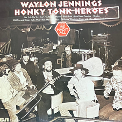 Waylon Jennings Honky Tonk Heroes Vinyl LP USED