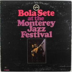 Bola Sete Bola Sete At The Monterey Jazz Festival Vinyl LP USED