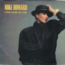 Miki Howard Come Share My Love Vinyl 7" USED