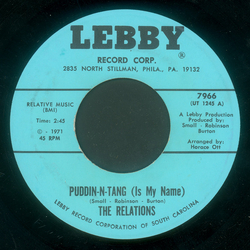 Relations (3) Puddin-N-Tang (Is My Name) Vinyl 7" USED