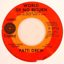 Patti Drew World Of No Return / Wild Is Love USED VINYL 7INCH 45 RPM SINGLE PROMO