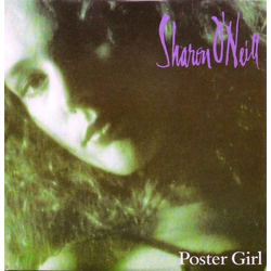 Sharon O'Neill Poster Girl Vinyl 7" USED