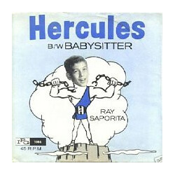 Ray Saporita Hercules / Baby Sitter USED VINYL 7INCH 45 RPM SINGLE