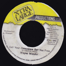 Wayne Wonder Let Your Conscience Set You Free Vinyl 7" USED