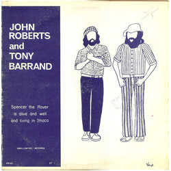 John Roberts (11) / Tony Barrand Spencer The Rover Is Alive And Well And Living In Ithaca Vinyl LP USED