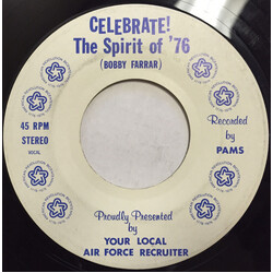 Bobby Farrar Celebrate! The Spirit Of '76 USED VINYL 7INCH 45 RPM STEREO