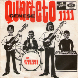 Quarteto 1111 Génese / Os Monstros Sagrados Vinyl 7" USED