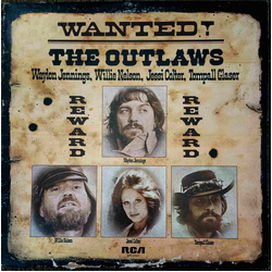 Waylon Jennings / Willie Nelson / Jessi Colter / Tompall Glaser Wanted! The Outlaws Vinyl LP USED