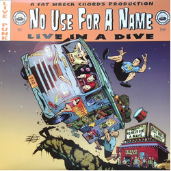 No Use For A Name Live In A Dive Vinyl LP USED