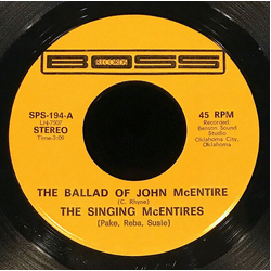 The Singing McEntires The Ballad Of John McEntire / Interview By Grandchildren Vinyl 7" USED