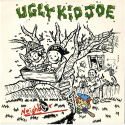 Ugly Kid Joe Neighbor Vinyl 7" USED