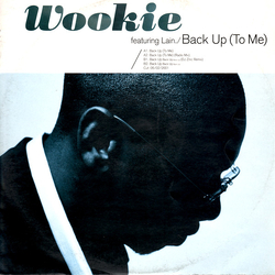 Wookie / Lain Back Up (To Me) Vinyl 12" USED