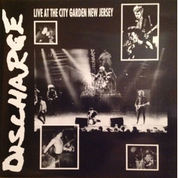 Discharge Live At The City Garden New Jersey Vinyl LP USED