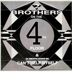 2 Brothers On The 4th Floor / Da Smooth Baron MC Can't Help Myself Vinyl 12" USED