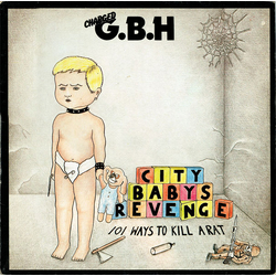 G.B.H. City Baby's Revenge Vinyl LP USED