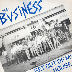 The Business Get Out Of My House Vinyl 12" USED