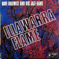 Dave Dallwitz Jazz Band Illawarra Flame Vinyl LP USED