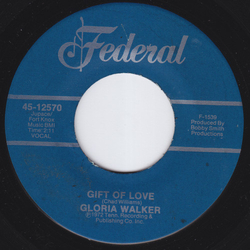 Gloria Walker When My Baby Cries / Gift Of Love Vinyl 7" USED