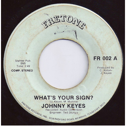 Johnny Keyes (2) What's Your Sign? Vinyl 7" USED