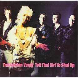 Transvision Vamp Tell That Girl To Shut Up Vinyl 7" USED