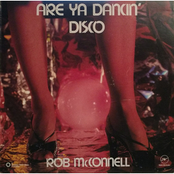 Rob McConnell Are Ya Dancin' Disco Vinyl LP USED