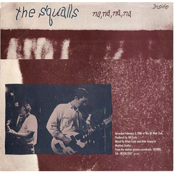 Squalls / Flat Duo Jets Na, Na, Na, Na / Crazy Hazy Kisses Vinyl 7" USED
