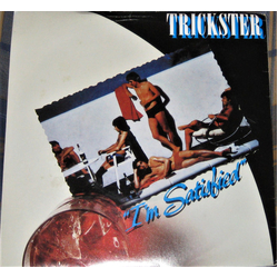 Trickster (6) I'm Satisfied Vinyl 7" USED