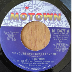 G.C. Cameron If You're Ever Gonna Love Me / Tippin' Vinyl 7" USED